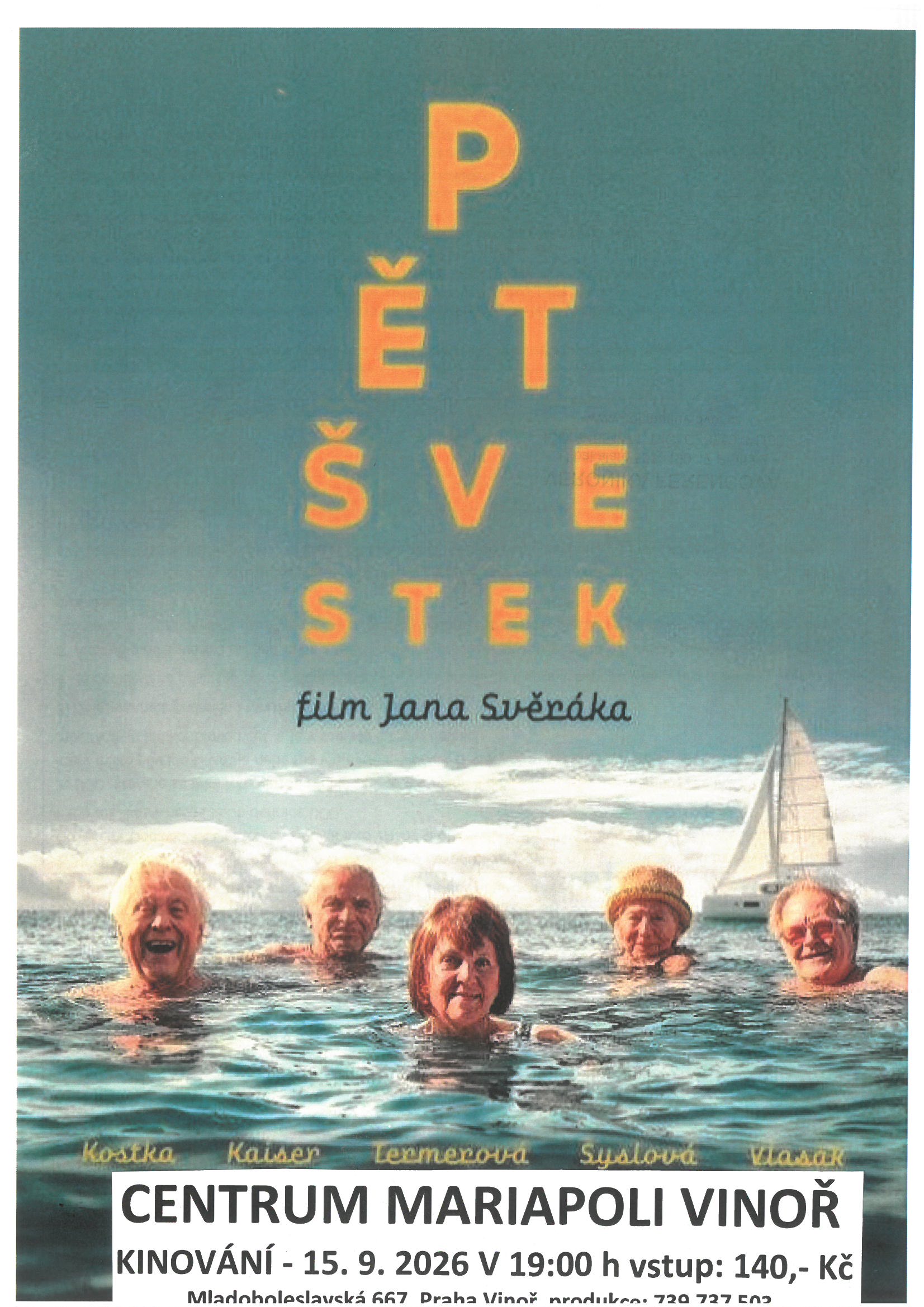 Pět švestek - Kinování